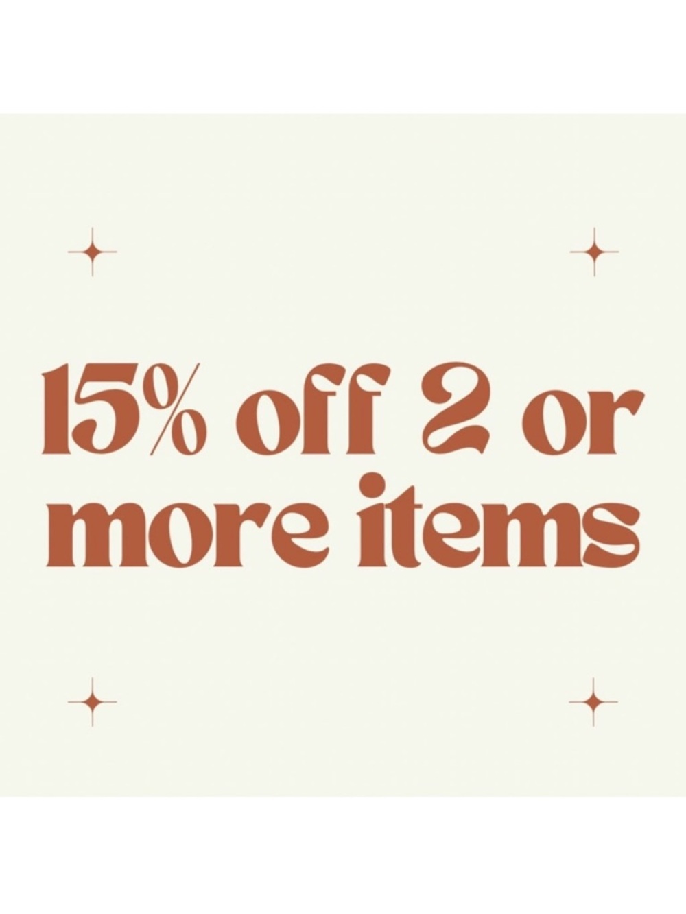 15% Automatic Bundle Discount on 2+ Items ✨